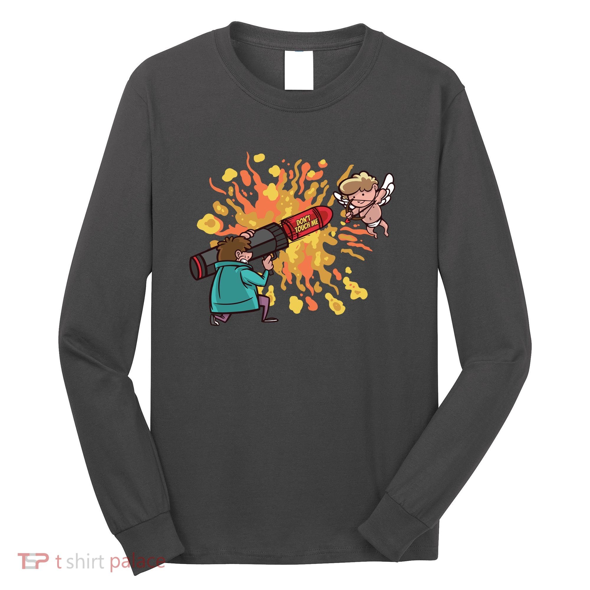 Don't Touch Me Cupid Long Sleeve Shirt