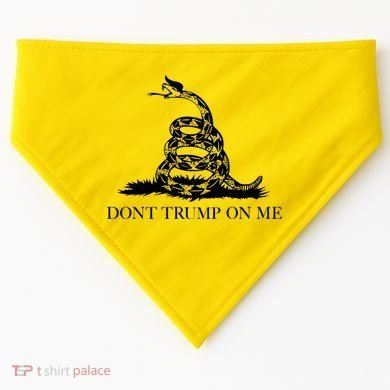 Don't Trump On Me USA-Made Doggie Bandana