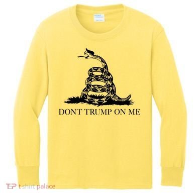 Don't Trump On Me Kids Long Sleeve Shirt