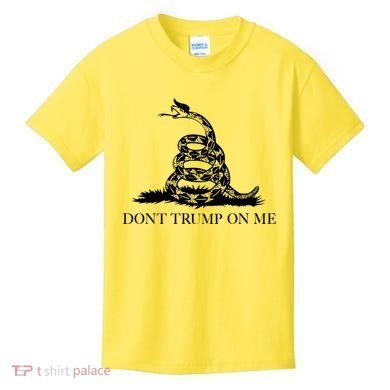 Don't Trump On Me Kids T-Shirt