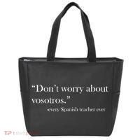 Don't Worry about Vosotros Spanish Teacher Tote Bag thumb 0