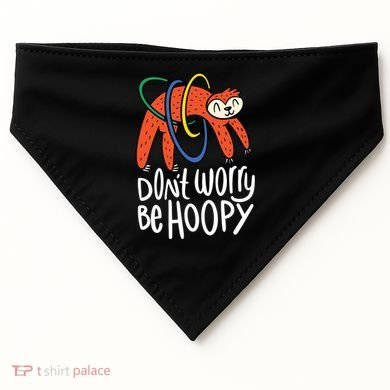 Don't Worry Be Hoopy Sloth USA-Made Doggie Bandana