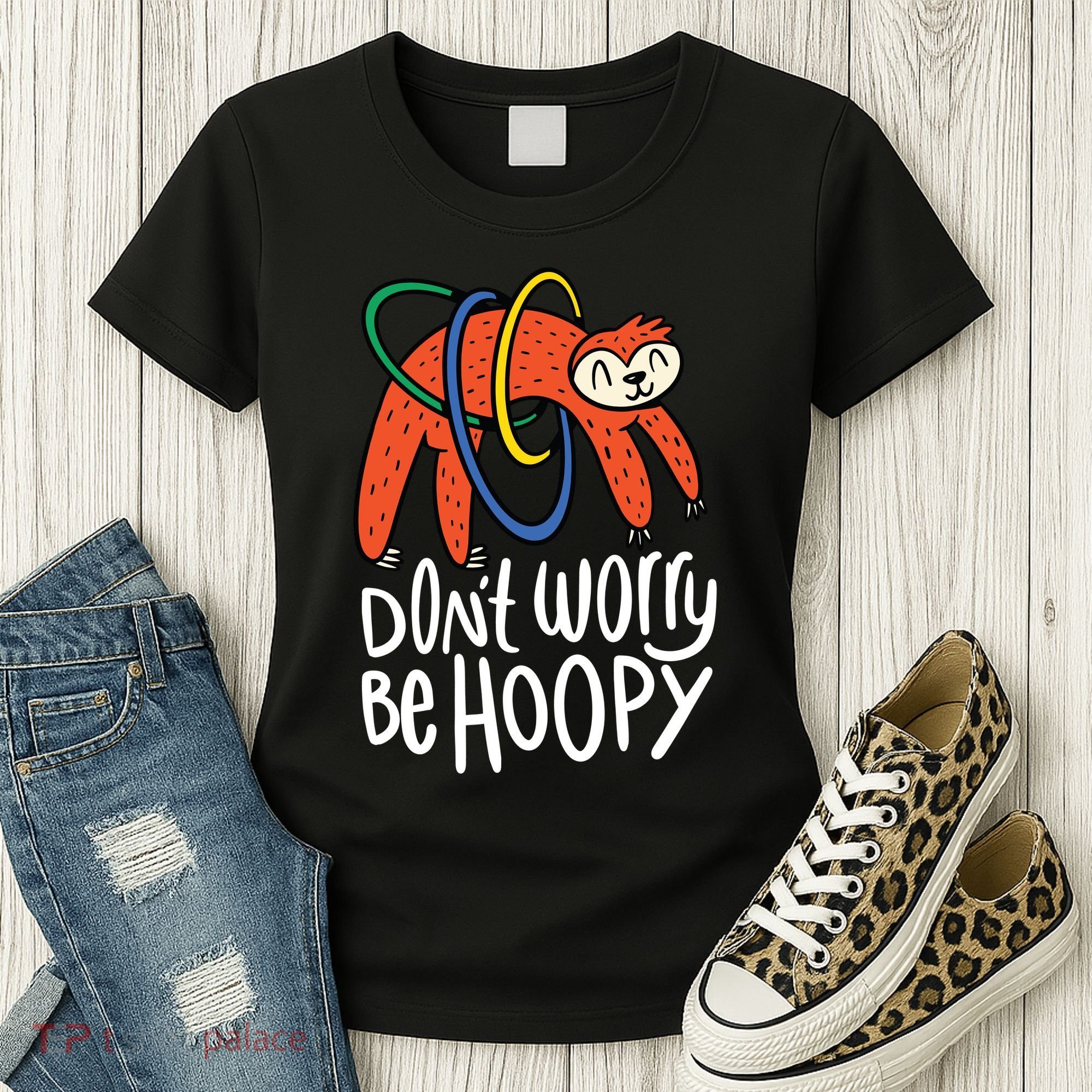 Don't Worry Be Hoopy Sloth Women's T-Shirt
