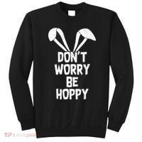 Don't Worry Be Hoppy Sweatshirt thumb 0