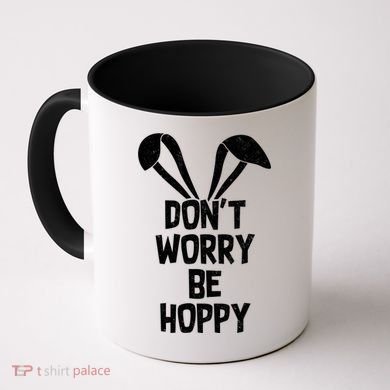 Don't Worry Be Hoppy Coffee Mug