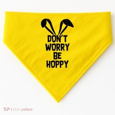 Don't Worry Be Hoppy USA-Made Doggie Bandana
