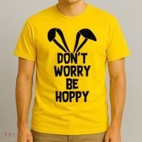 Don't Worry Be Hoppy T-Shirt thumb 3