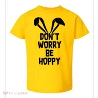 Don't Worry Be Hoppy Toddler T-Shirt thumb 0