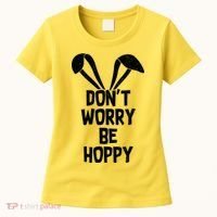 Don't Worry Be Hoppy Women's T-Shirt thumb 0
