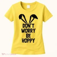Don't Worry Be Hoppy Women's T-Shirt thumb 0