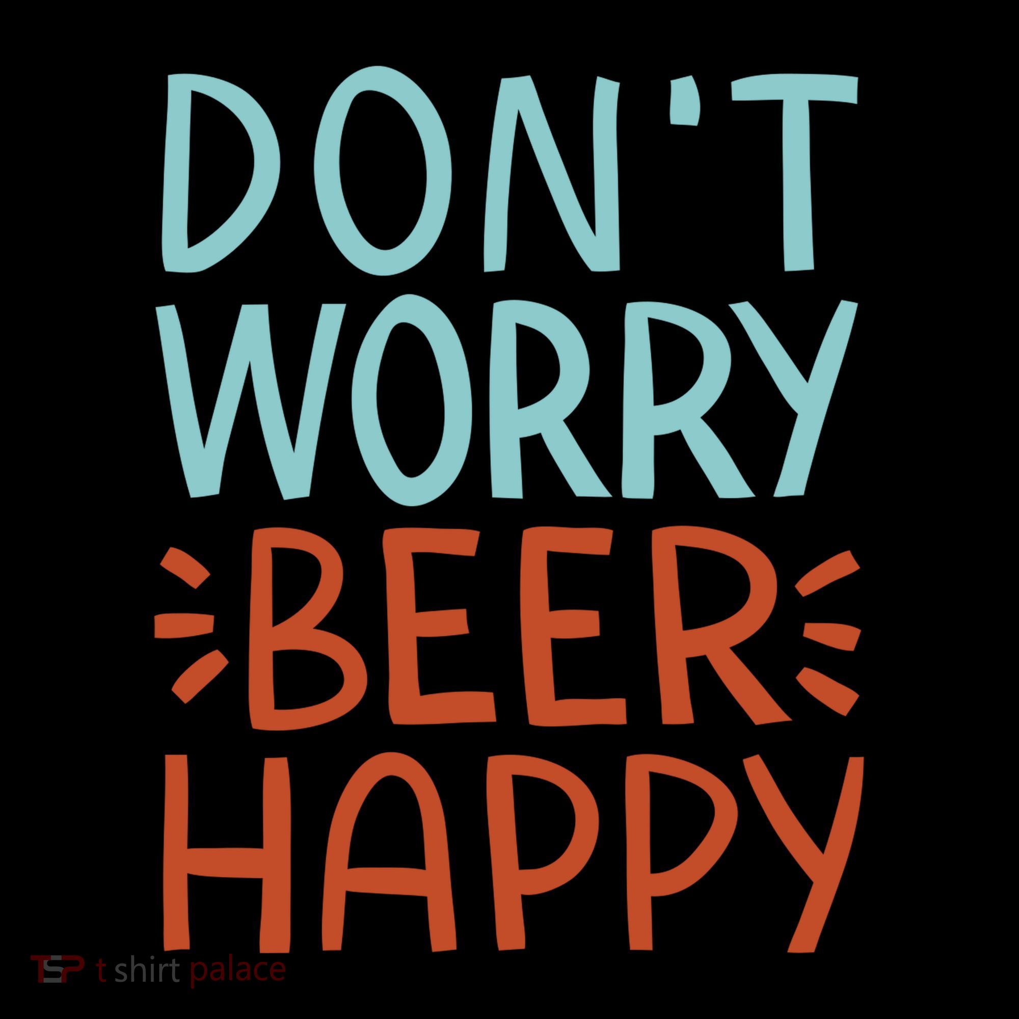 Don't Worry Beer Happy Mousepad