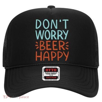 Don't Worry Beer Happy Hat