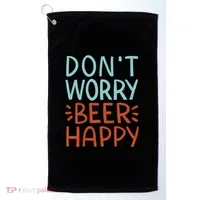 Don't Worry Beer Happy Golf Towel thumb 0