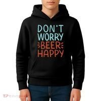 Don't Worry Beer Happy Kids Hoodie thumb 4