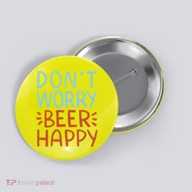 Don't Worry Beer Happy Button