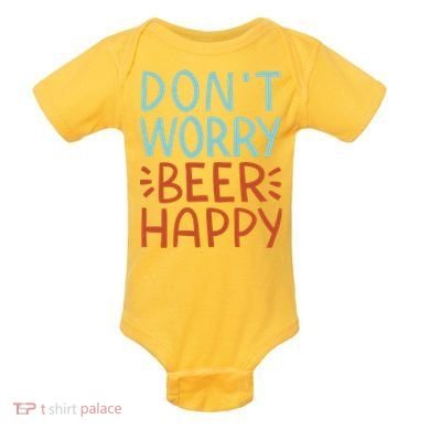 Don't Worry Beer Happy Baby Bodysuit