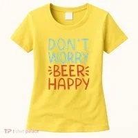 Don't Worry Beer Happy Women's T-Shirt thumb 0