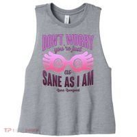 Don't Worry You're Just As Sane As I Am Luna Lovegood Women's Racerback Cropped Tank thumb 0
