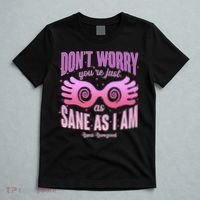 Don't Worry You're Just As Sane As I Am Luna Lovegood T-Shirt thumb 5
