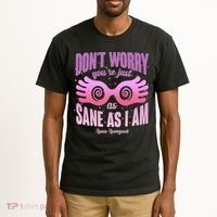Don't Worry You're Just As Sane As I Am Luna Lovegood Tall T-Shirt thumb 2