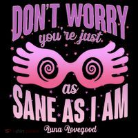 Don't Worry You're Just As Sane As I Am Luna Lovegood Women's Hoodie thumb 2