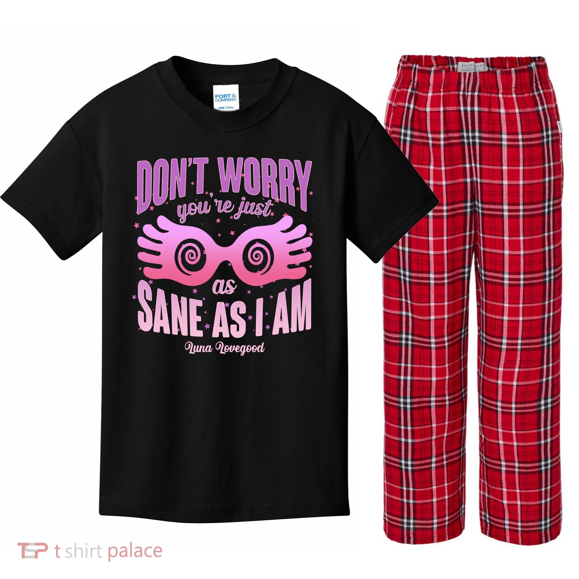 Don't Worry You're Just As Sane As I Am Luna Lovegood Kids Plaid Pajama Set