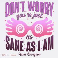 Don't Worry You're Just As Sane As I Am Luna Lovegood Garment-Dyed Sweatshirt thumb 2