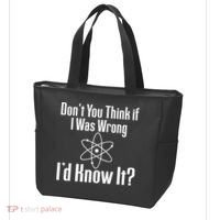 Don't You Think That If I Was Wrong I'd Know It? Tote Bag thumb 3