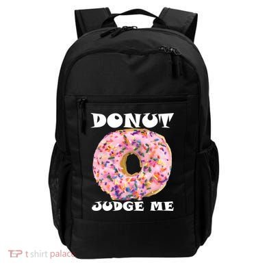 Donut Judge Me Backpack