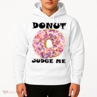 Donut Judge Me Hoodie thumb 2