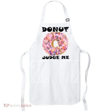 Donut Judge Me Apron