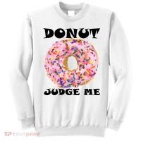 Donut Judge Me Sweatshirt thumb 0