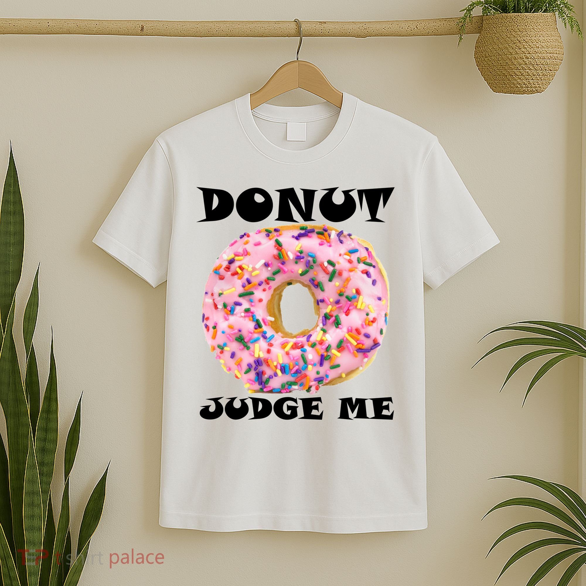 Donut Judge Me T-Shirt