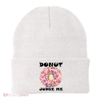 Donut Judge Me Beanie