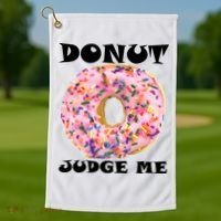 Donut Judge Me Golf Towel thumb 1