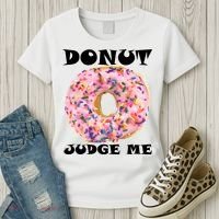 Donut Judge Me Women's T-Shirt thumb 3