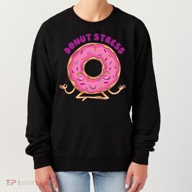 Donut Stress Women's Sweatshirt
