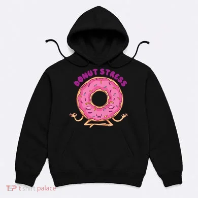 Donut Stress Hoodie