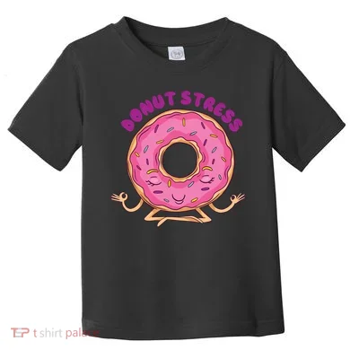 Donut Stress Toddler T-Shirt