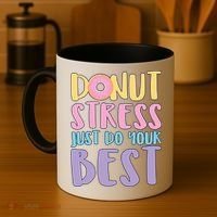 Donut Stress Just Do Your Best Coffee Mug thumb 4