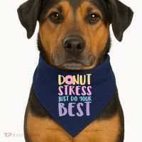 Donut Stress Just Do Your Best USA-Made Doggie Bandana thumb 1