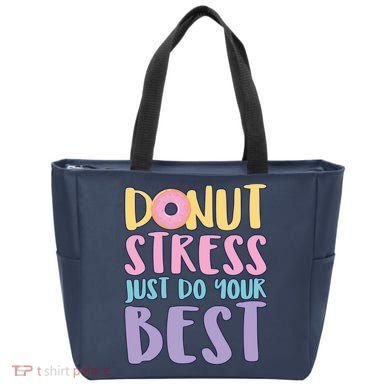 Donut Stress Just Do Your Best Tote Bag