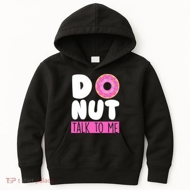Donut Talk To Me Kids Hoodie