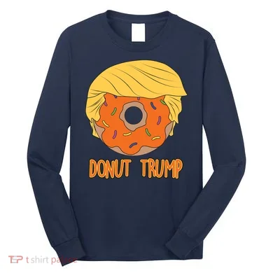 Donut Trump Long Sleeve Shirt