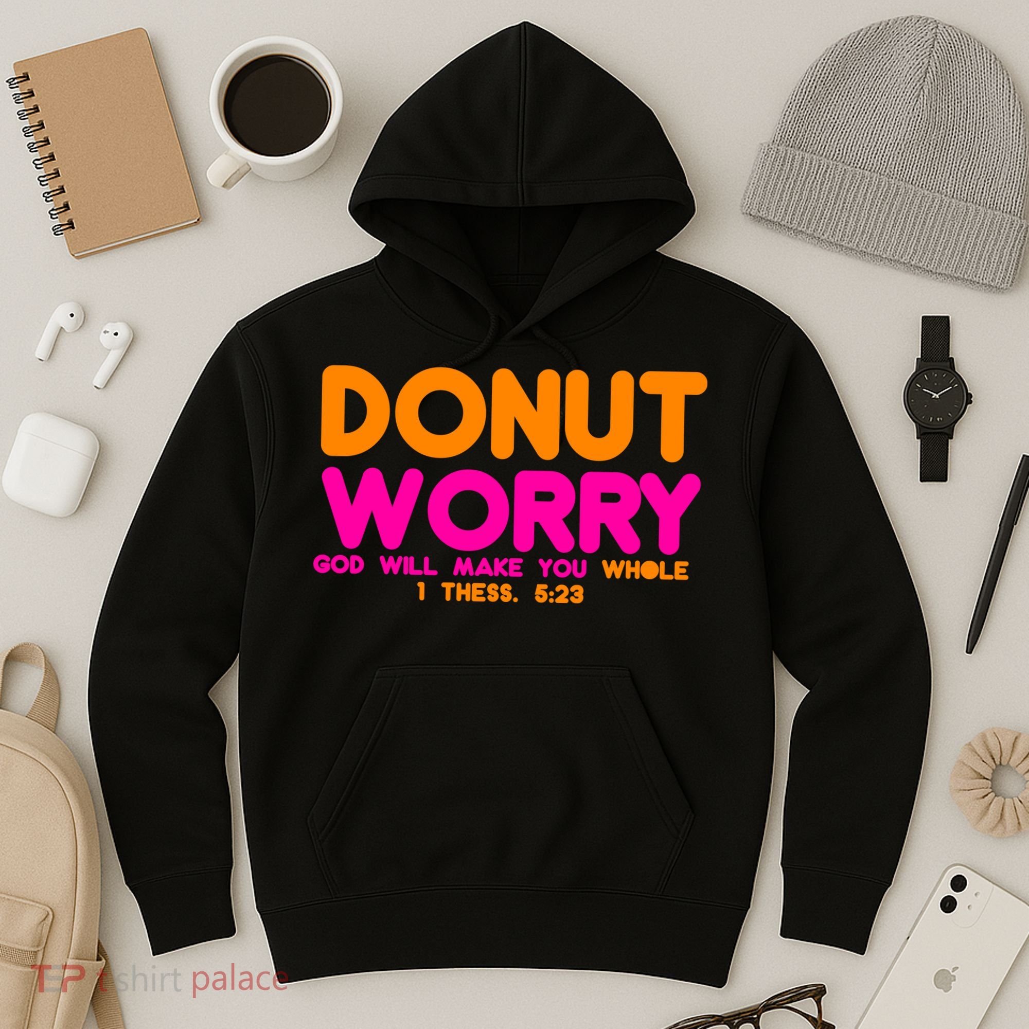 Donut Worry Hoodie