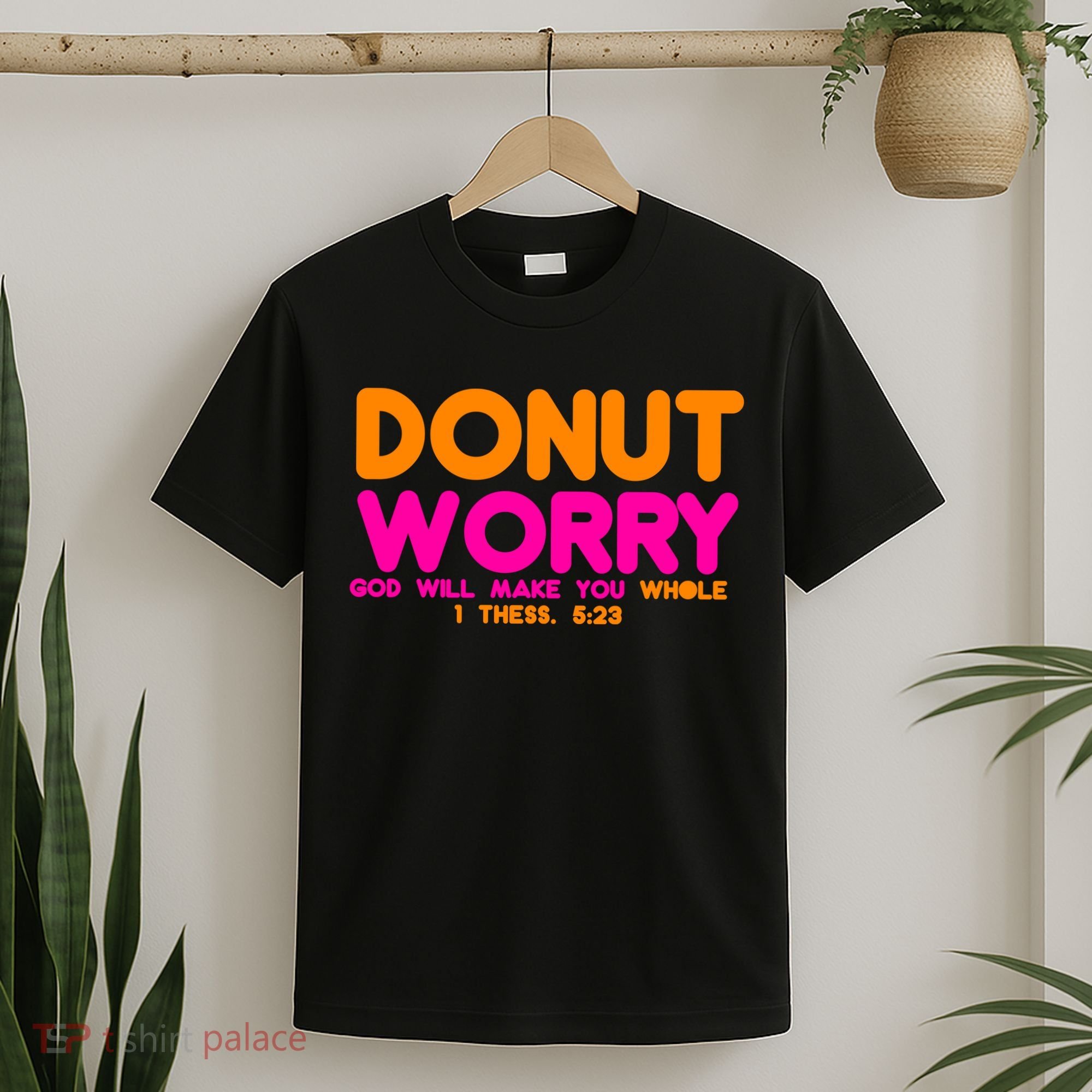 Donut Worry T-Shirt