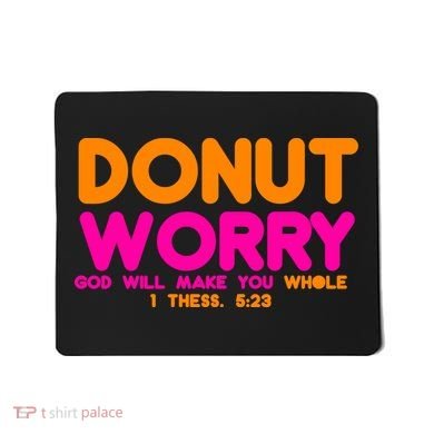 Donut Worry Mousepad