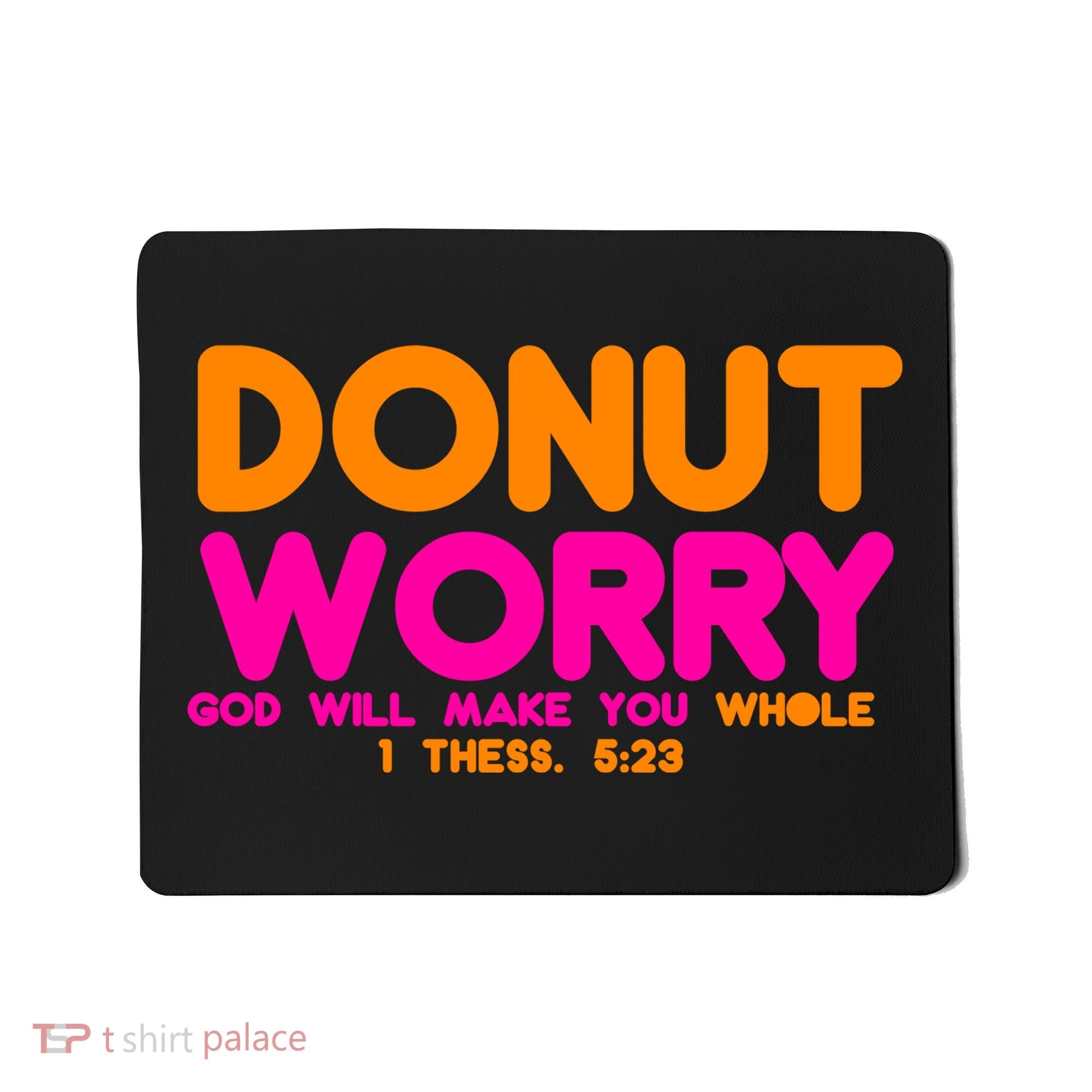 Donut Worry Mousepad