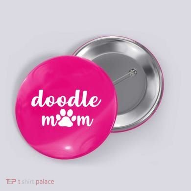 Doodle Mom Dog Mother Button