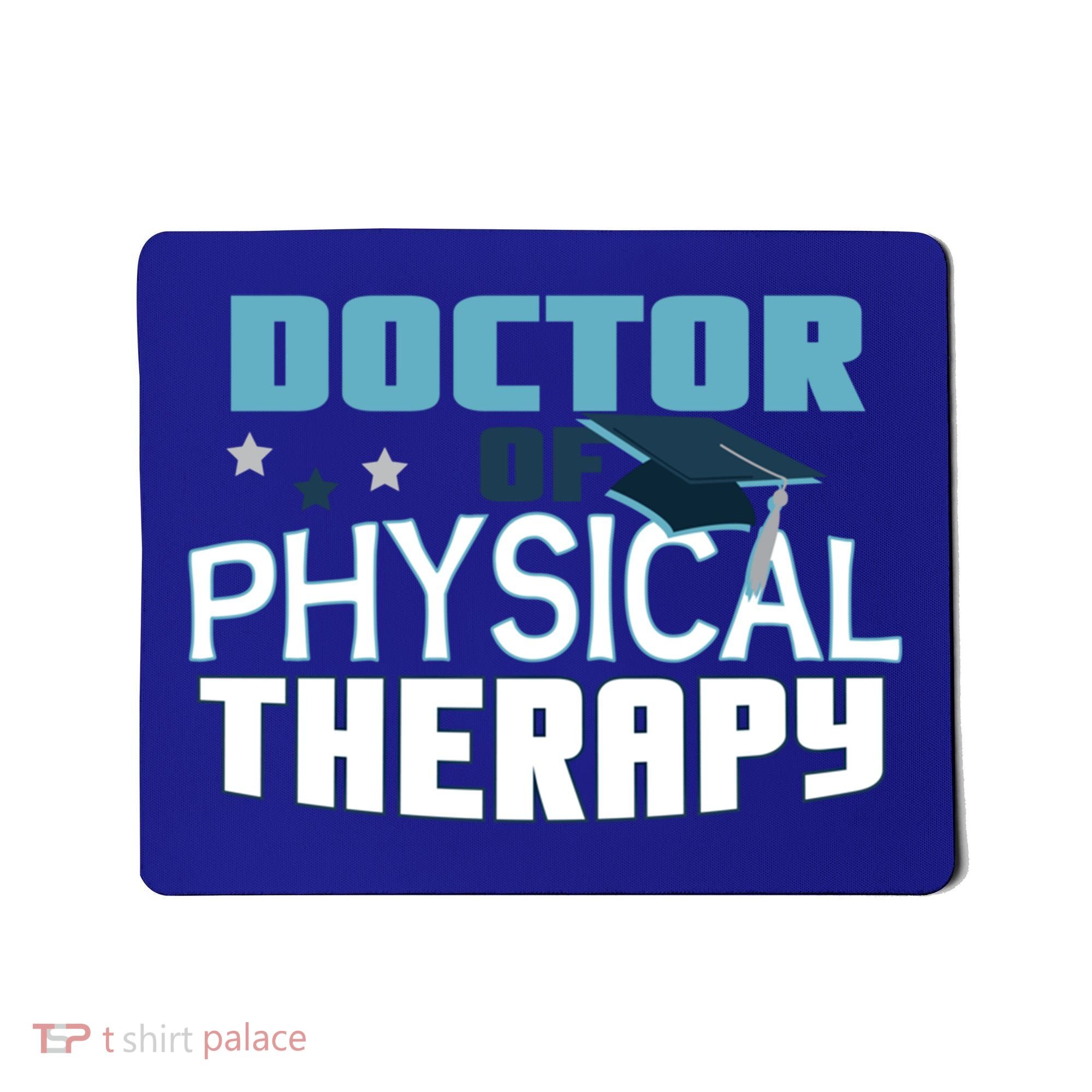 Doctor Of Physical Therapy Graduation Therapist Dpt Graduate Gift Mousepad